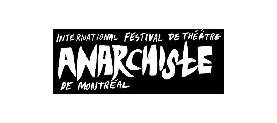 Image:Montreal : 6th annual International Anarchist Theatre Festival